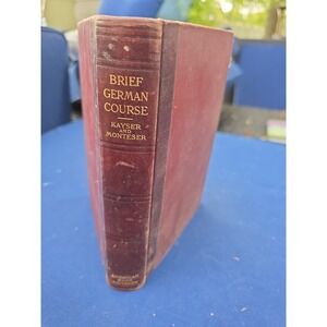 1904 A Brief German Course C.F. Kayser American Book Normal College NY Antique